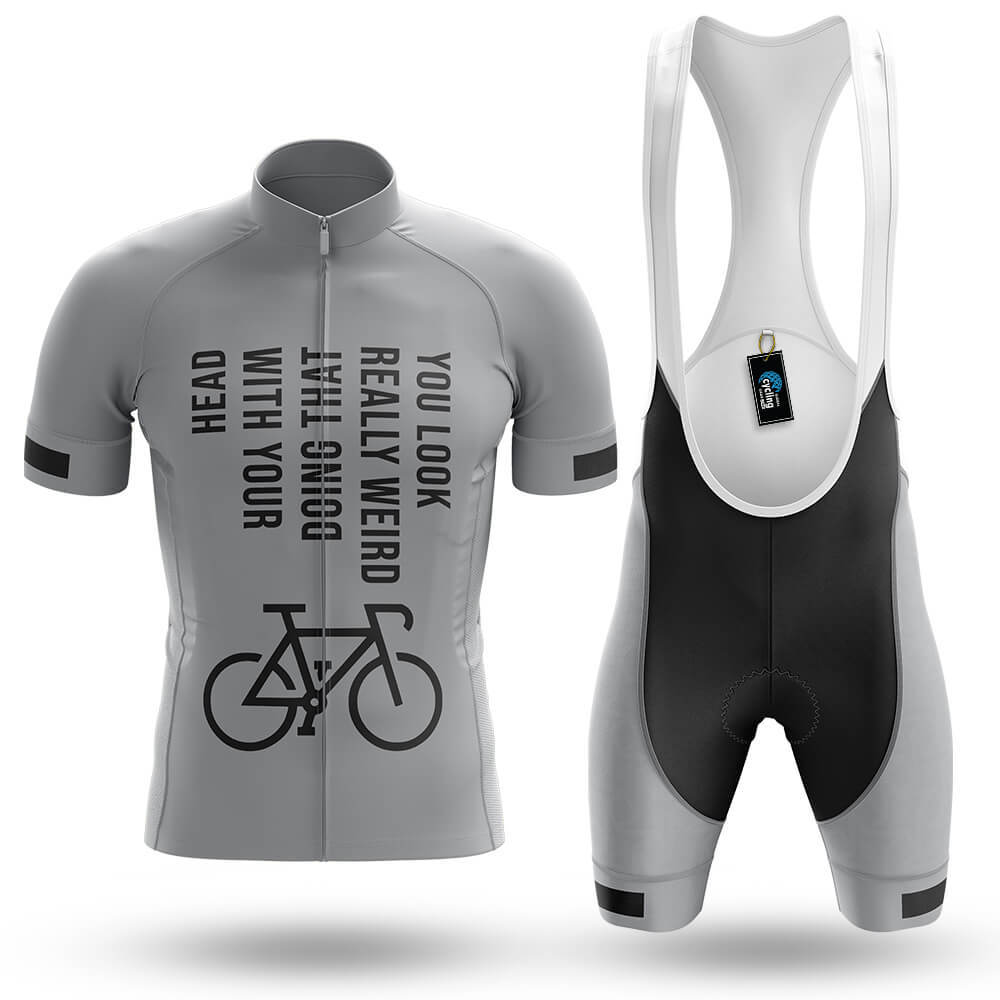 You Look Really Weird - Men's Cycling Kit