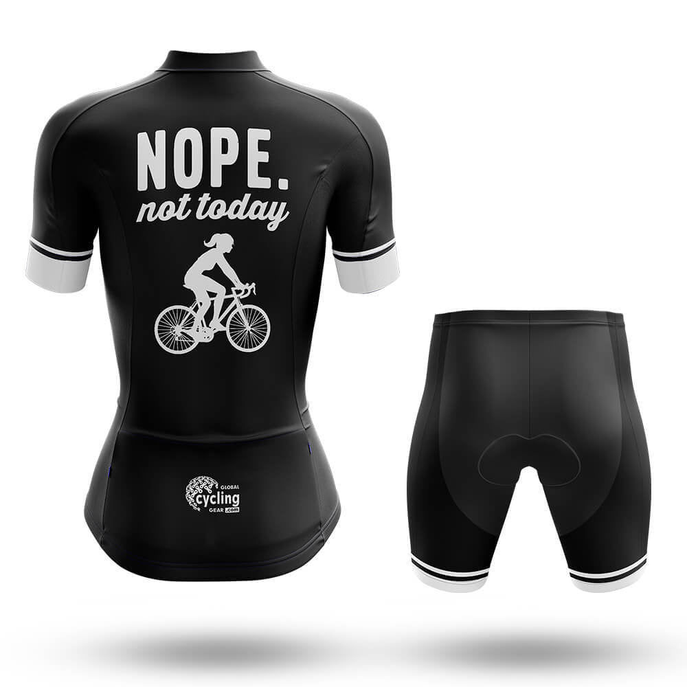 Nope Not Today - Women's Cycling Kit