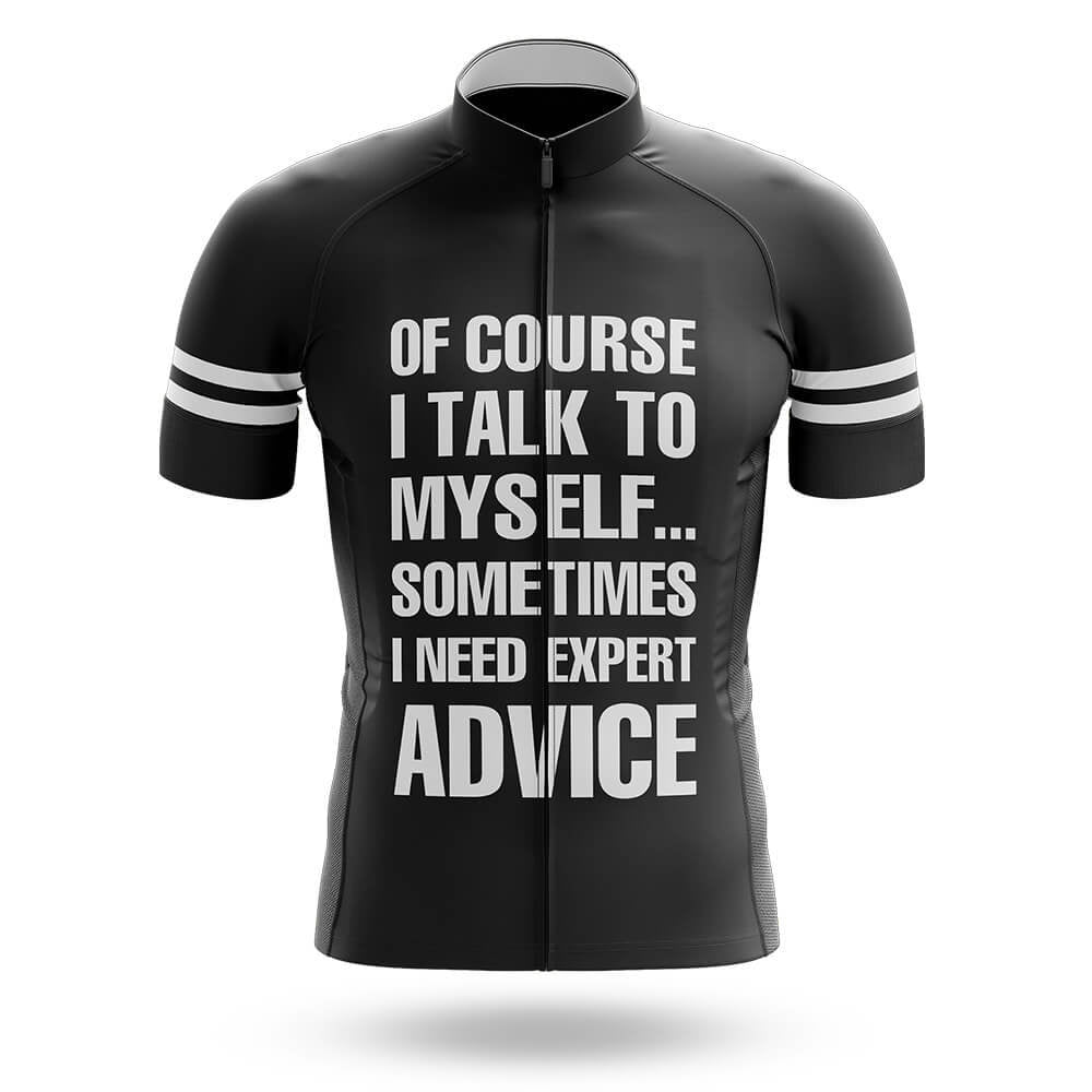Of Course I Talk To Myself - Men's Cycling Kit