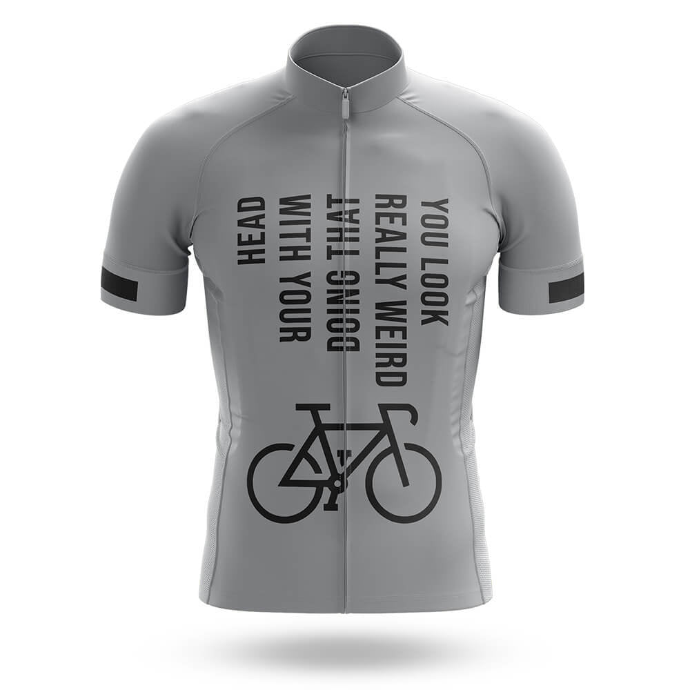 You Look Really Weird - Men's Cycling Kit